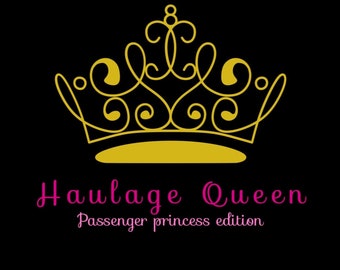 Haulage Queen Passenger Princess Edition Hoodie