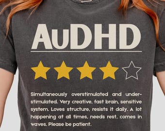 Funny AuDHD Star Review Comfort Colors T-Shirt Neurodiversity Awareness Shirt Humorous Mental Health Tee Neurodivergent Autism Adhd Gift Tee