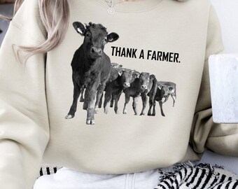 Thank a Farmer Sweatshirt, Farm Sweatshirt, Support Local Farms Pullover Sweatshirt, Farming Sweatshirt, Farmer Gift, Agriculture Sweatshirt