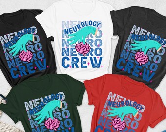 Neuro Crew Shirt, Brain Health Gifts, Neuro Squad Shirt, Neuro Nurse Tshirt, Neurology Nurse Tee, Neuro ICU Team Shirts, Neuro Team Shirt,