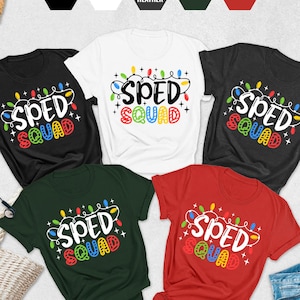 SPED Squad Christmas Shirt, Christmas Shirts, Sped Teacher, Christmas SPED Teacher Shirt, Christmas Special Ed Teacher, Special Ed Teacher