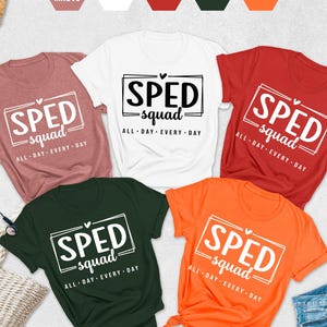 SPED Squad Shirt,  SPED Teacher T-Shirt, Autism Teacher Shirts, Sped Teacher Gifts, Gift For Teacher, Special Ed Teacher,Special Ed Teacher