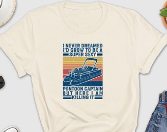 Pontoon Captain Shirt, Funny Pontoon Captain Shirt, Pontoon Boat Tee, Nautical Theme Boat Shirt, Boating Shirt, Nautical Shirt, Captain Tee