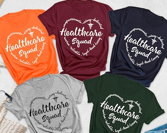 Healthcare Squad Shirts, HCA Shirt, HCA Gift, Nurse Appreciation Tee, Home Health Care Shirt, Health Care Worker Shirt, Health Care Hero Tee