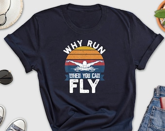 Why Run When You Can Fly Shirt, Funny Swimming Gift, Swim As Fly Shirt, Swim The Butterfly Shirt, Beach Shirt, Retro Swim Shirt, Swimmer Tee