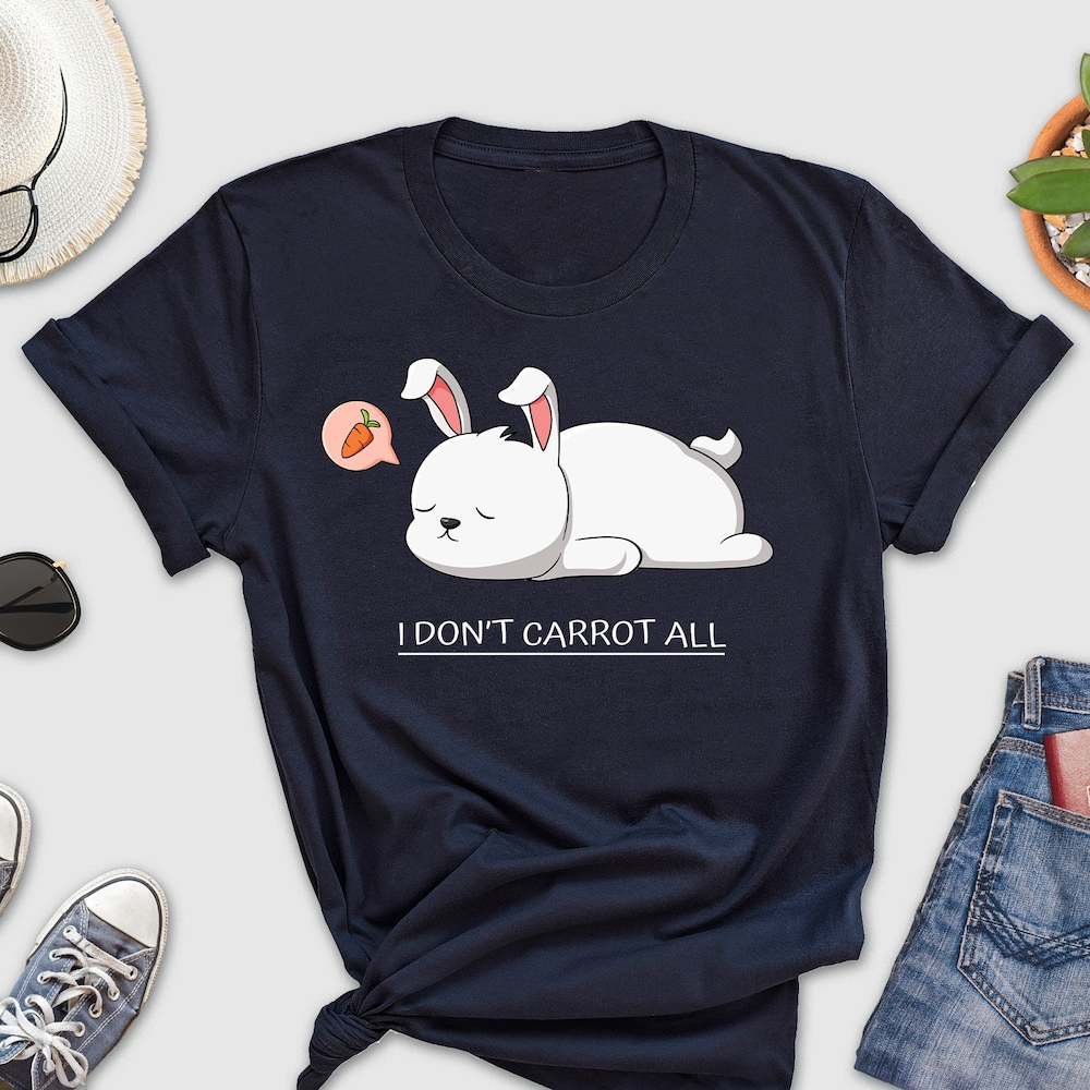 I Don'T Carrot All Shirt, I Don'T Care At All Shirt, Carrot Shirt, Idgaf Shirt, Funny Bunny Shirt, Sleeping Rabbit Shirt, Happy Easter Shirt By Buzzteens Fashion