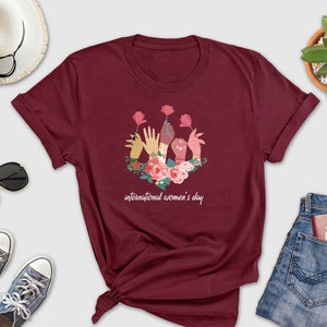 International Women&#39;s Day Shirt, 8 March Shirt, 8 March International Women&#39;s Day, Womens Day, Women Empowerment, Shirt for Feminist, Womans