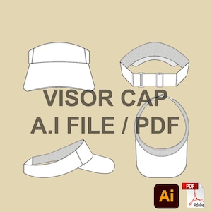 May include: Technical drawing of a white visor cap, displayed from multiple angles. The text "VISOR CAP A.I FILE / PDF" is printed in a dark color. Includes Adobe Illustrator and PDF icons.
