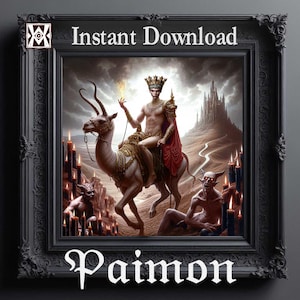 Paymon Demon Printable Dark Art Ars Goetia Grimoire. Seals description pdf pages conjuration invocation. Ancient Occult Demonology