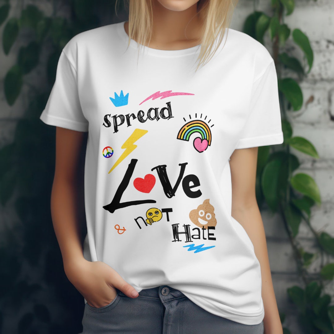 Spread LOVE and Not Hate SVG, Positive Svg, Kind Quote Svg ...