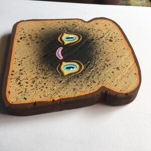 Burnt Toast Buddy made to order image 6