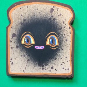 Burnt Toast Buddy made to order image 2