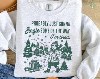 WAHRSCHEINLICH JINGLE Einige der Art, wie ich müde bin, lustige Weihnachten Png, Urlaub Humor Png, Weihnachten Humor Png