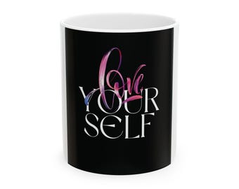 Love Yourself Mug