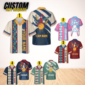 May include: Collection of bowling-themed button-down shirts. Each shirt features a bowling ball and pins design, with options in various colors like cream, blue, pink, red, and green. The shirts have personalized text areas for "YOUR NAME" and "TEAM NAME".