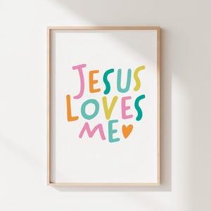 Jesus Loves Me | Colourful, Fun Kids Christian Digital Wall Art | Bible Verse Nursery Print | Sunday School Church Prints | Baby Room Decor