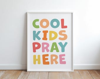 Cool Kids Pray Here – Printable Wall Art | Fun Colourful Print | Christian Typography
