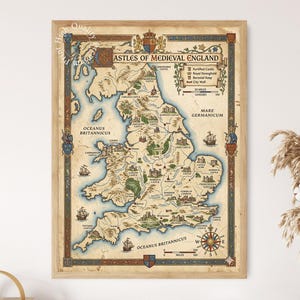 May include: A framed map titled Castles of Medieval England, featuring a detailed illustration of the English landscape with various castle icons, a compass rose, and historical labels. The map is rendered in muted earth tones with decorative borders.