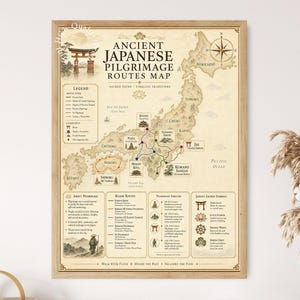 May include: A framed map titled Ancient Japanese Pilgrimage Routes Map, featuring a beige background with brown text and illustrations of Japan. It includes a legend, major routes, a pilgrimage timeline, and sacred symbols with a compass rose.
