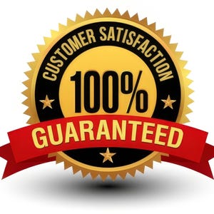 May include: A gold badge with a black center and a red ribbon. The badge has a star on each side and the text "Customer Satisfaction 100% Guaranteed".