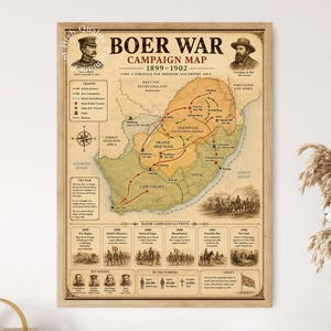 May include: A framed historical map titled Boer War Campaign Map 1899-1902, featuring a beige background, a central map of South Africa with red and green movement lines, portraits of military figures, a legend, and chronological event summaries.
