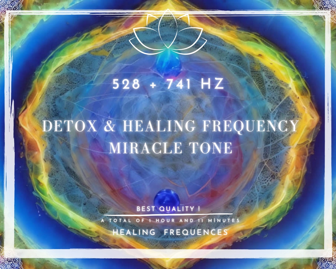 528 Hz 741 Hz Healing Frequencies Experience The Healing Power Of 528 Hz 741 Hz Healing Frequencies Experience The Healing Power Of