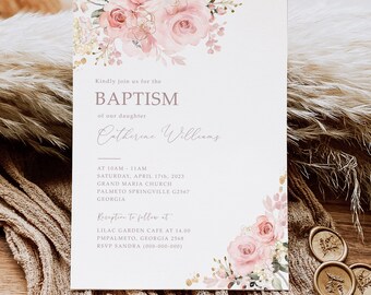 May include: A baptism invitation with floral accents. The invitation features pink roses and greenery in the corners. The text reads "Kindly join us for the BAPTISM of our daughter Catherine Williams." Additional details include the date, time, and location.