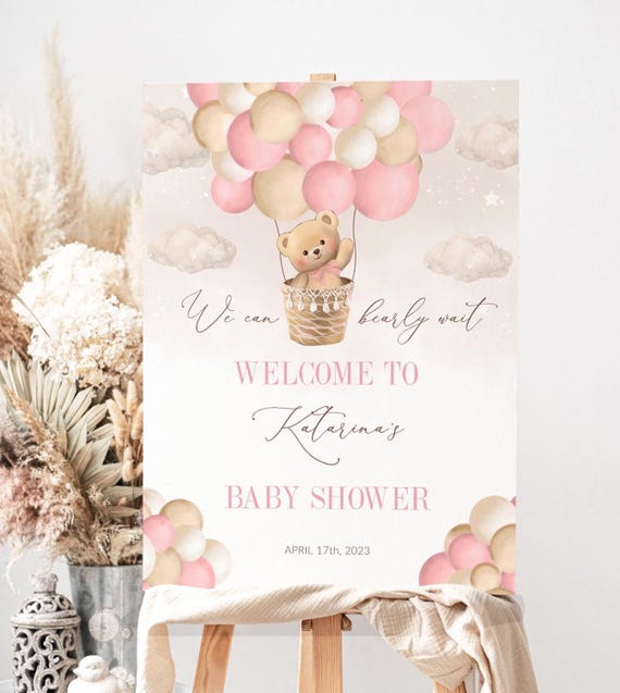 Editable Teddy Bear Theme Baby Welcome Sign, Pink We Can Bearly Wait Sign, Baby Shower Welcome Sign Bear Hot Air Balloons, Instant #BB58