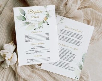 May include: A printable baptism ceremony program with a watercolor floral design in shades of green and gold. The program includes a schedule of events, a section for the ordinance of baptism, and a confirmation section. The program also includes a poem titled "When I am Baptized" and "I'm trying to be like Jesus".