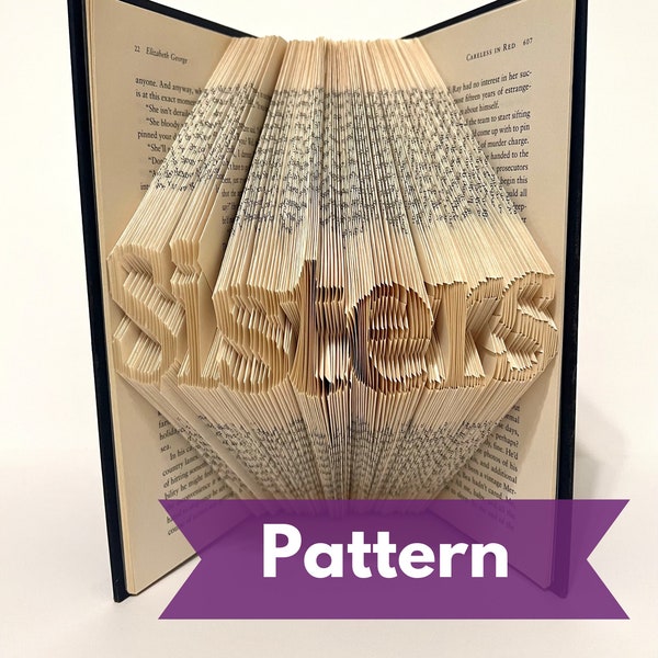 Sisters Pattern, Folded Book Art Pattern, Book Origami Pattern, DIY Gift, Gift for Secret Sister, Instructions