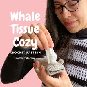 Crochet Whale Tissue Cozy Pattern Cute Functional Cold Season Accessory Handmade Gift for Whale Lovers Animal Enthusiasts Stocking Stuffer