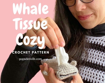 Crochet Whale Tissue Cozy Pattern Cute Functional Cold Season Accessory Handmade Gift for Whale Lovers Animal Enthusiasts Stocking Stuffer