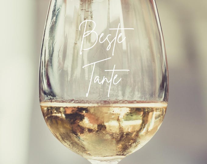 Wine glass BEST AUNT with engraving, your own personalized wine glass with engraving for birthday, wedding, best friend, boyfriend, for her