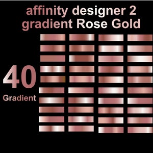 affinity designer2 gradient,Deep rose gold Metallic Gradient Swatches for Affinity Designer,Affinity Photo and Affinity Publisher|Gradient