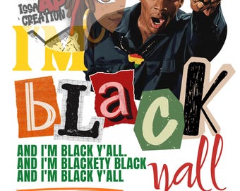 I'm Black Yall PNG Digital File* download file