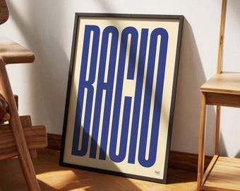 Bacio – Original Wall Art, Italian Typography Poster Print