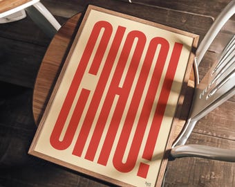 Ciao! – Original Wall Art, Italian Typography Poster Print