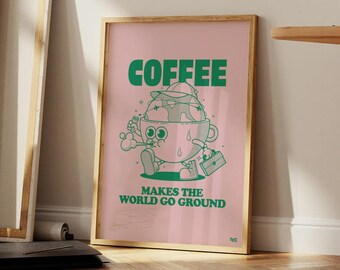 Coffee Makes The World Go Ground – Original Wall Art, Illustration Poster Print