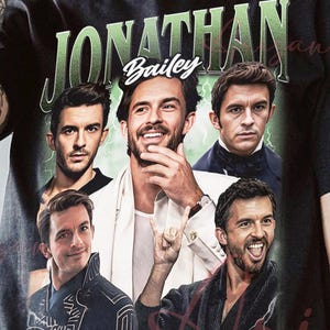 May include: Black t-shirt with a green graphic print of the text "JONATHAN Bailey" and four men's faces. The men are wearing different outfits, including a white shirt, a black suit, and a black jacket. The graphic is in a vintage style.