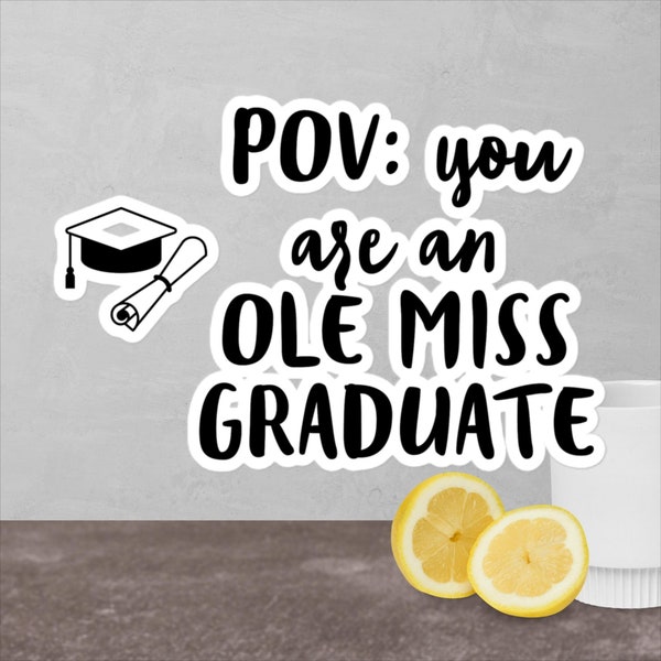 POV Ole Miss Graduate Bubble-free stickers Graduation Stanley Cup