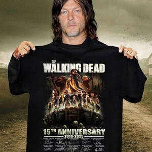Walking Dead 15Th Anniversary 2010 2025 Shirt, Daryl Dixon Rick Grimes Negan Hoodie, Walking Dead Movie Tee, Thank You For The Memories