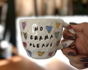 No Drama Please Ceramic Mug - Minimalist Coffee Cup