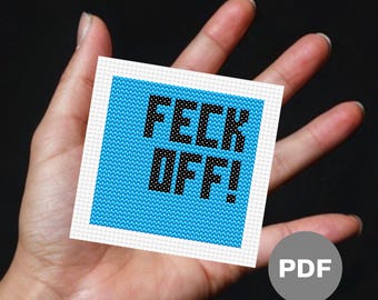 Northern Irish Feck Off! Mini Cross Stitch Pattern - Tiny Pixel Art (Digital PDF)