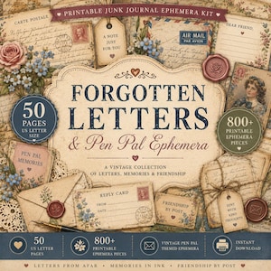 Op de afbeelding: Een printbare junk journal ephemera kit getiteld Forgotten Letters & Pen Pal Ephemera, met 50 pagina's en meer dan 800 vintage-stijl onderdelen zoals enveloppen, antwoordkaarten, labels, waszegels en florale illustraties in sepia tinten.