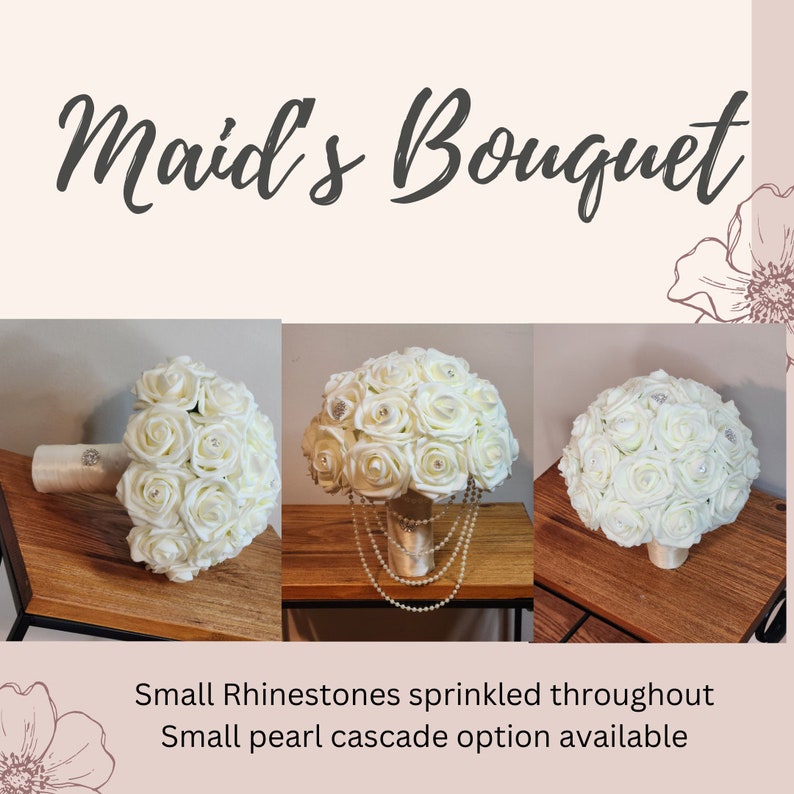 May include: White silk rose bouquet with small rhinestones and a pearl cascade. Maid's Bouquet.