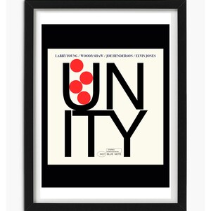 May include: A vintage jazz album cover with a black and white design featuring the word "UNITY" in bold, black letters. The "U" is partially obscured by five red circles. The album title is "Unity" by Larry Young, Woody Shaw, Joe Henderson, and Elvin Jones. The album is a Blue Note Records release.