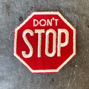 Vintage Don’t Stop Patch