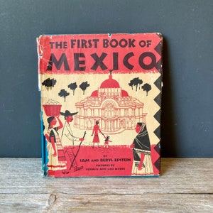 1955 My First Book of Mexico by Sam and Beryl Epstein