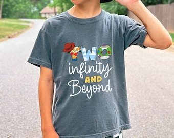 Two Infinity and Beyond Shirt, Comfort Color Toy Story Buzz Woody Tee, Toy Story T-Shirt, Toy Story Land Sweatshirt, Toy Story Birthday Gift