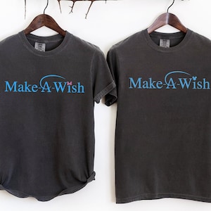 Comfort Colors Make a Wish Shirt, Cancer Sweatshirt, Childhood Cancer Wish T-Shirt, Disneyworld Matching, Wish Mom Kid Tee, Gift for Family